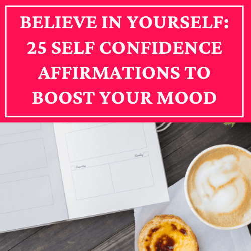 Self Confidence Affirmations To Boost Your Mood