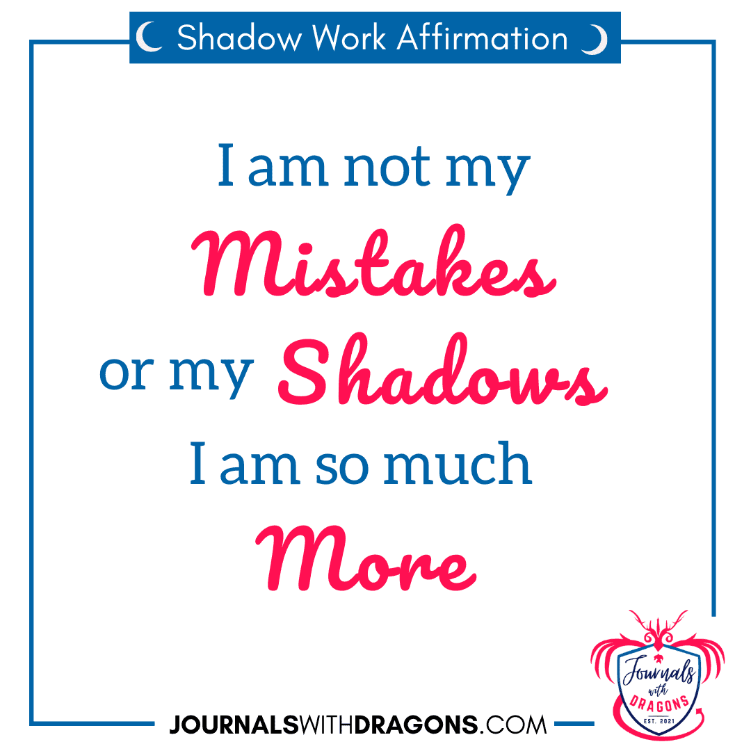 Shadow Work Affirmation I Am Not My Mistakes Or My Shadows I Am So Much More