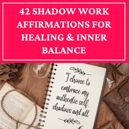 Shadow Work Affirmations For Healing Inner Balance