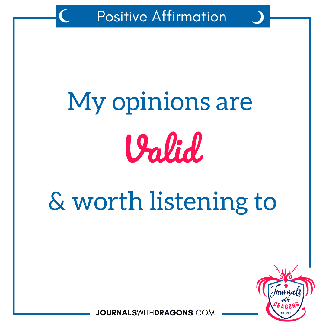Self Affirmations For Self Esteem Example For My Opinions Are Valid