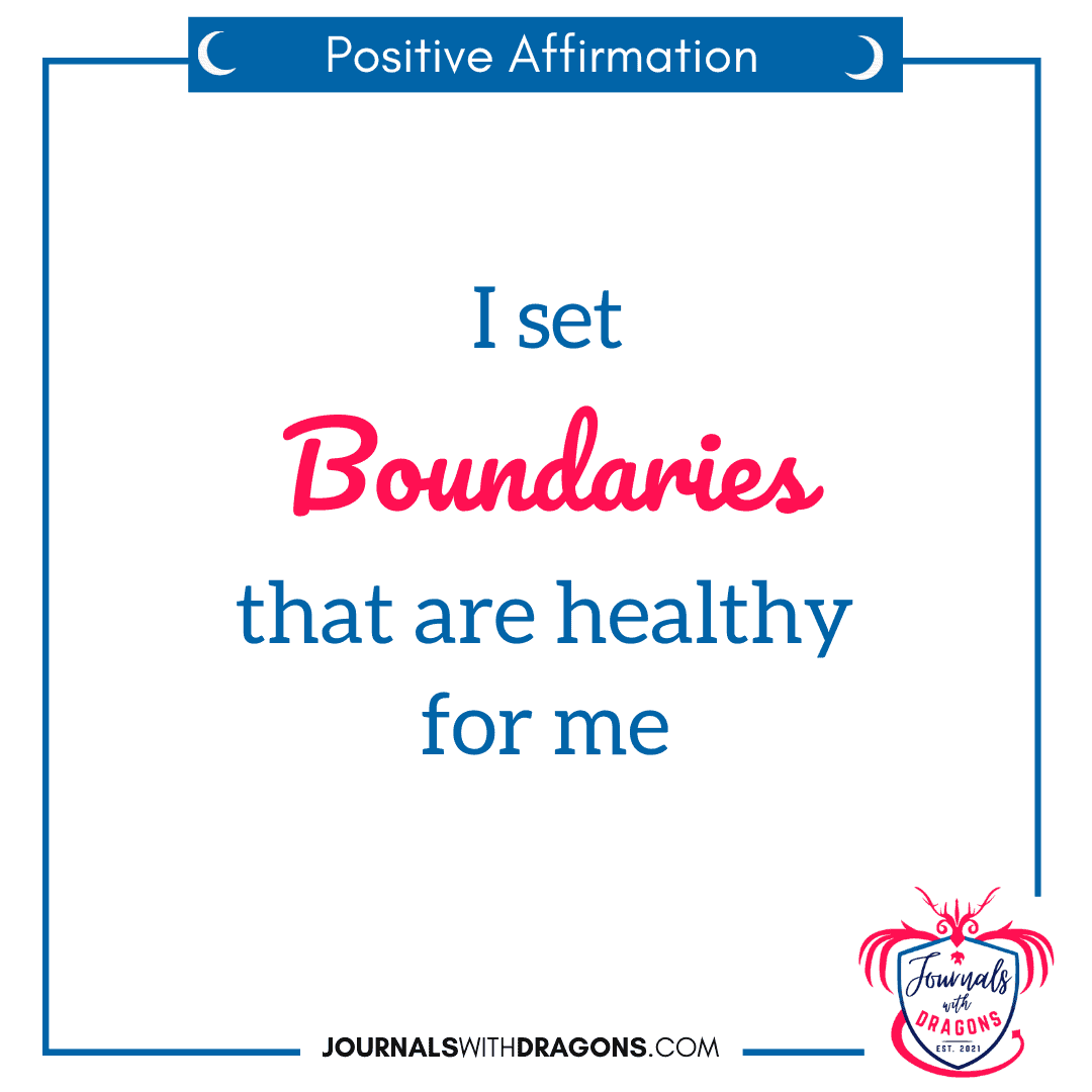 Self Love Affirmations Example For Setting Healthy Boundaries